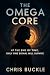 The Omega Core: A Sci-Fi Te...