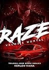 RAZE: VELOZ E MORTAL