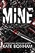 Mine (A Woman Scorned #1)