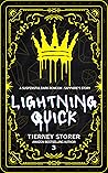 Lightning Quick: A Why Choose Forced Proximity Dark RomCom Suspense Series (Gangsters Paradise Book 3)