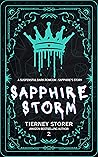 Sapphire Storm: A Why Choose Forced Proximity Dark RomCom Suspense Series (Gangsters Paradise Book 2)