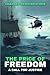 The Price of Freedom: A Cal...