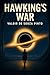 Hawking's War: Book Two of ...