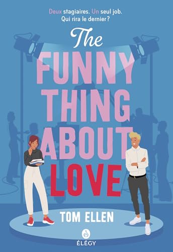 The Funny Thing About Love (Édition française) (French Edition)