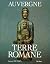 Auvergne, terre romane