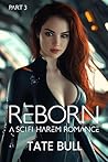 Reborn 3: A Sci-F...