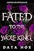Fated to the Wolf King (For...