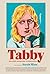Tabby, no eres ninguna perd...