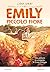 Emily piccolo fiore: Una giornata in compagnia di Emily Dickinson (Italian Edition)