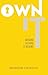 Own It by Brandon White