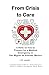 From Crisis to Care: 5 Hint...