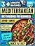 Quick & Easy Mediterranean ...