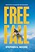 Freefall by Stephen K Moore
