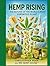 Hemp Rising: The Return Of ...