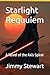 Starlight Requuiem: A Novel of the Axis Spiral