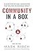 Community-in-a-Box: A Guide for Scaling Communities that Deliver Measurable Impact
