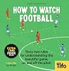 How to Watch Foot...