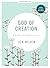 God of Creation: A Study of Genesis 1-11 - Bible Study Book with Video Access