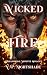 Wicked Fire by V. P. Nightshade