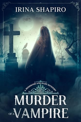 Murder of a Vampire (Redmond and Haze #17)