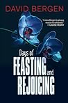 Days of Feasting ...