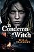 To Condemn a Witch (Tales o...
