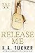 Release Me (The Wolf Hotel Mermaid Beach, #1)