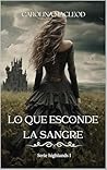 Lo que esconde la sangre: Serie Highlands