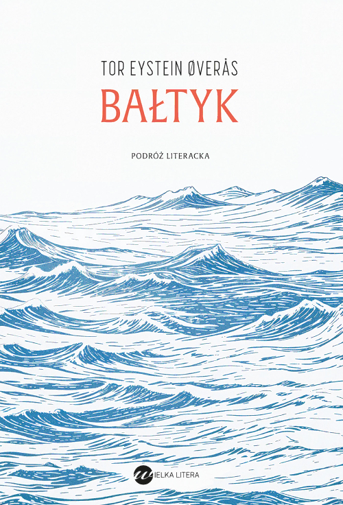 Bałtyk. Podróż literacka