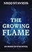 The Growing Flame (Heirs of War #2)