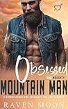 Obsessed and Naughty Mountain Man (Curvy Queens for Hunky Heroes)