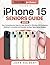 iPhone 15 Seniors Guide: Yo...