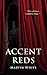 Accent Reds: Club Medusa II