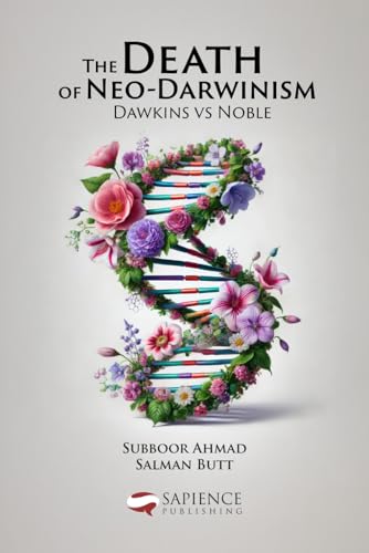 The Death of Neo-Darwinism: Dawkins vs Noble (Paperback)