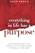 Everything in Life has a Pu...