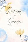 Growing In Grace:...