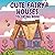 Cute Fairy Houses Coloring ...