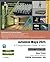 Autodesk Maya 2025: A Comprehensive Guide, 16th Edition
