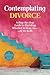 Contemplating Divorce: A St...