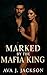 Marked by the Mafia King (B...