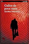 Gallos de poca ca...