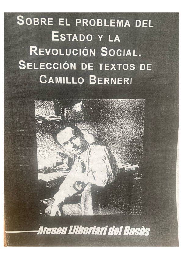 Sobre el Problema del Estado y la Revolución Social. Selección de textos de Camillo Berneri (Paperback)