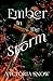 Ember in the Storm