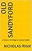 Old Sandyford: A History of...