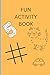FUN ACTIVITY BOOK