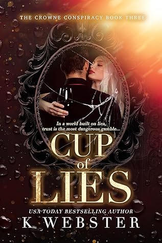 Cup of Lies (The Crowne Conspiracy #3)