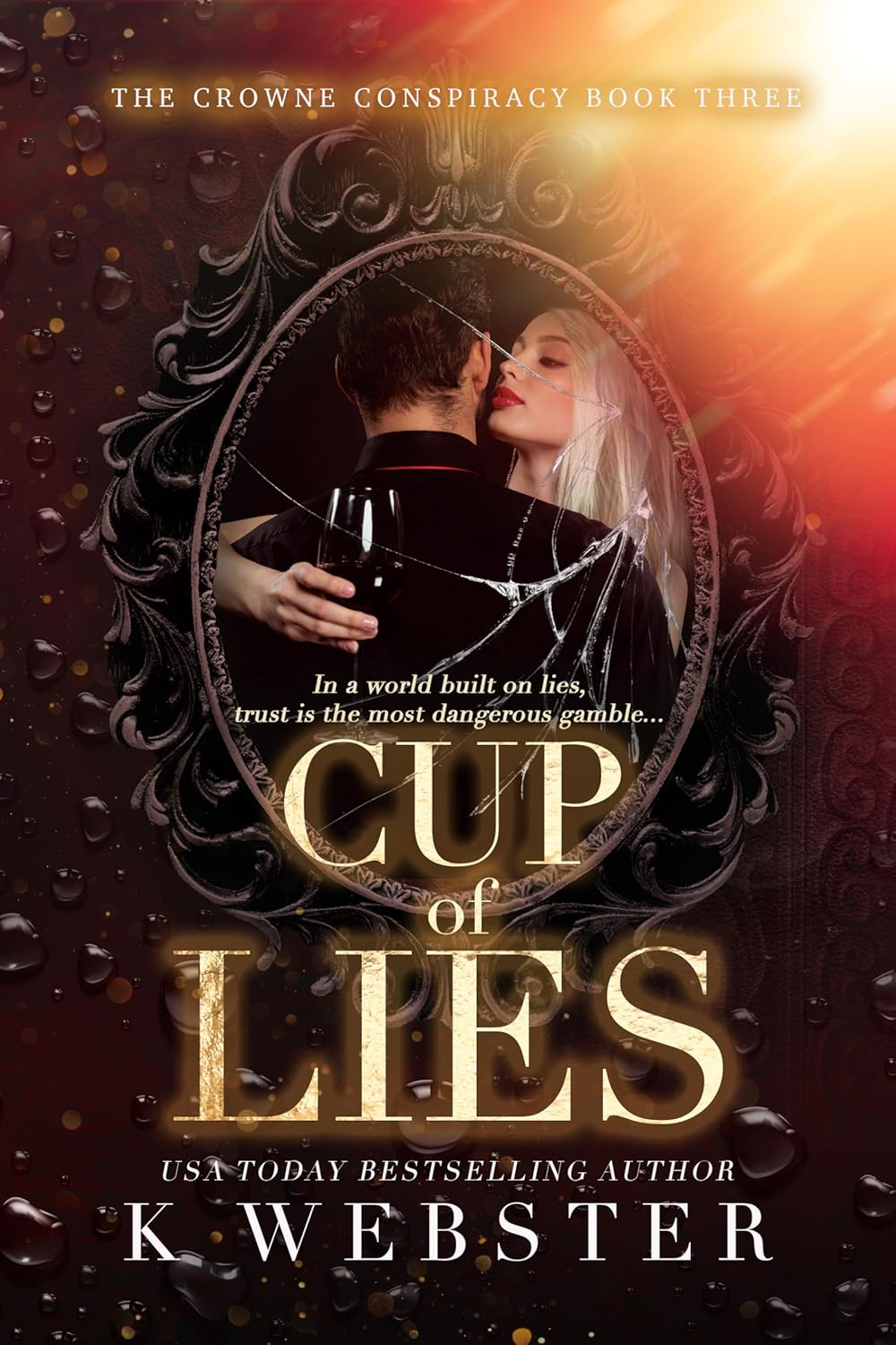 Cup of Lies (The Crowne Conspiracy #3)