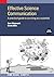 Effective Science Communication: A practical guide to surviving as a scientist