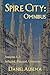 Spire City: Omnibus: Season...