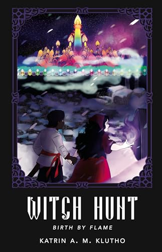 Witch Hunt: Birth by Flame (Kindle Edition)